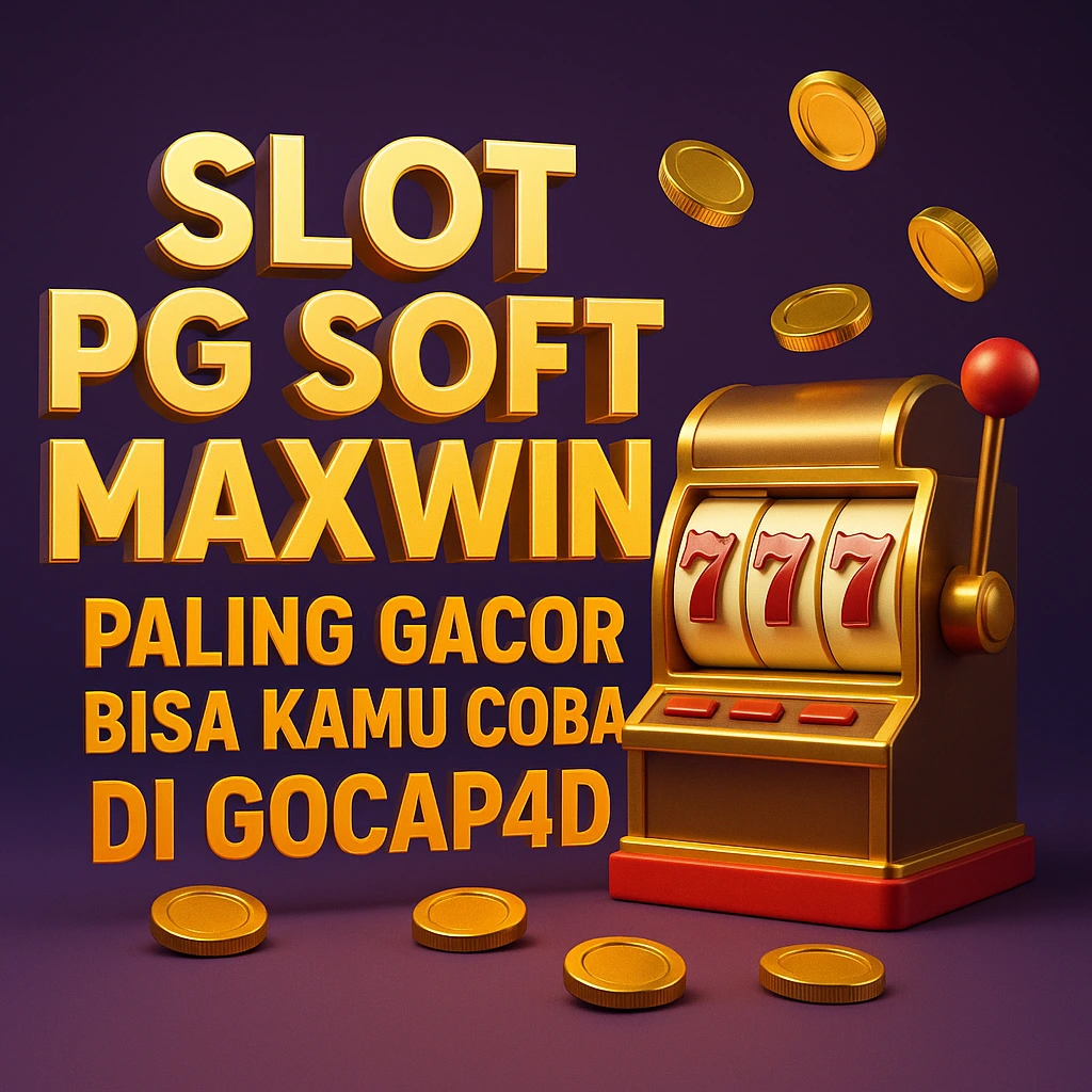Slot PG Soft Maxwin paling gacor di GOCAP4D dalam visual 3D dengan mesin 777 dan koin emas beterbangan